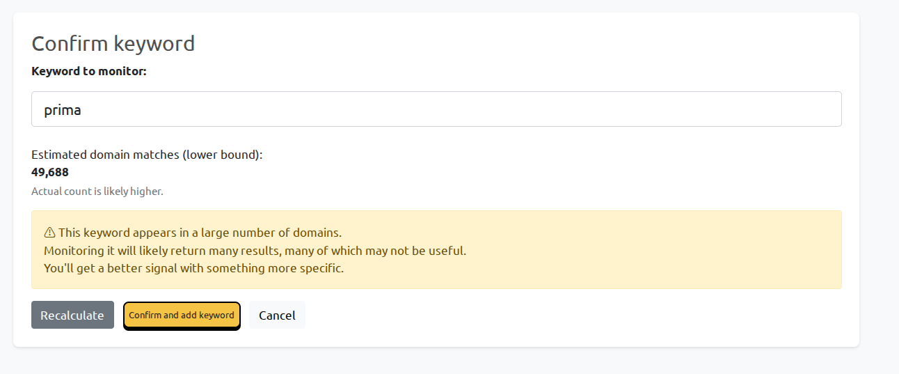 BrandCat giving you a warning your keyword will produce too many results.
